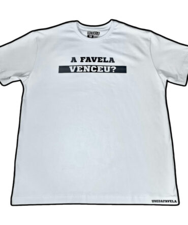 Camisa DaFavela - A favela venceu ?